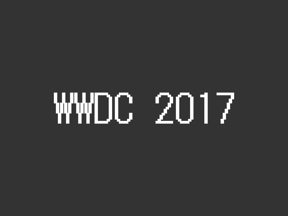 WWDC2017のまとめ